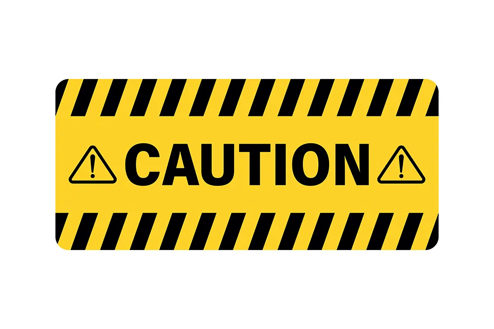 Caution Sign
